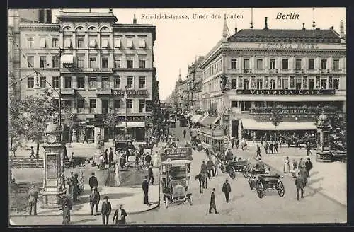 AK Berlin, Friedrichstrasse Ecke Unter den Linden, Kutschen, Victoria Cafe