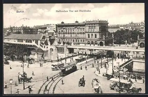 AK Berlin-Kreuzberg, U-Bahn am Halleschen Tor, Strassenbahn