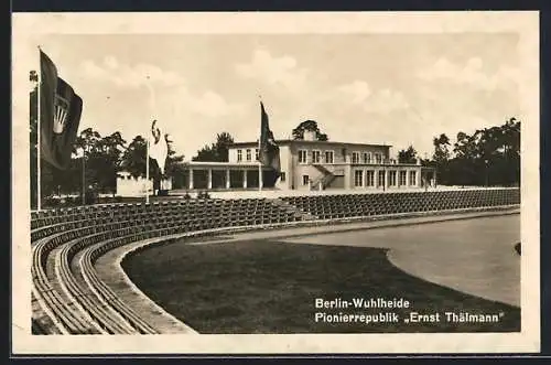 AK Berlin-Wuhlheide, Stadion Pionierrepublik Ernst Thälmann