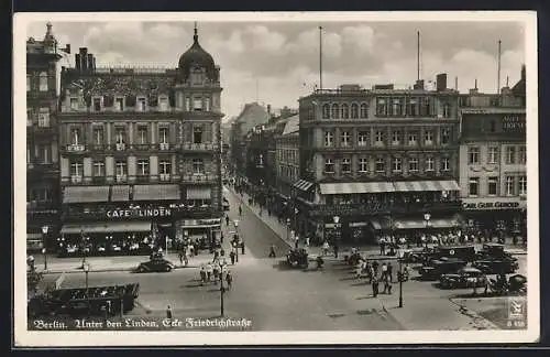 AK Berlin, Unter den Linden, Ecke Friedrichstrasse, Café Linden