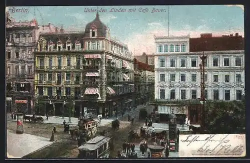 AK Berlin, Unter den Linden mit Café Bauer