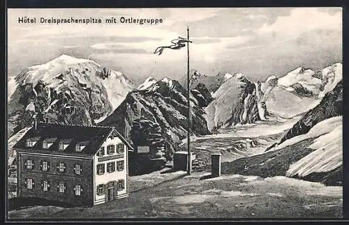 AK Stilfserjoch, Hotel Dreisprachenspitze mit Ortlergruppe