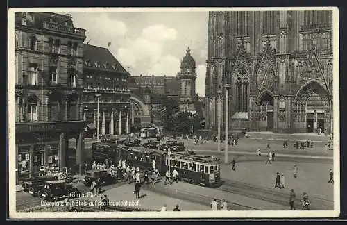 AK Köln, Domplatz mit Blick auf den Hauptbahnhof, Strassenbahn