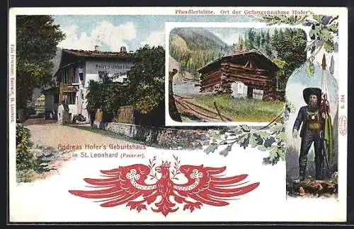 AK St. Leonhard /Passeier, Andreas Hofers Geburtshaus, Pfandlerhütte, Hofer mit Fahne