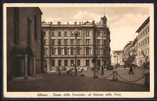 AK Bolzano, Piazza della Parrocchia col Palazzo della Posta