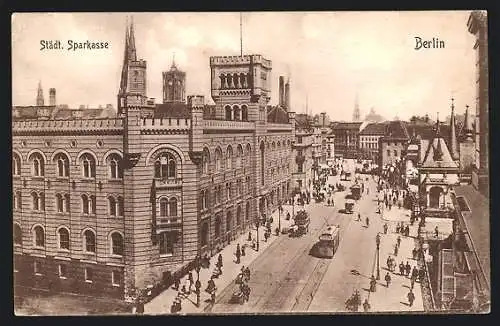 AK Berlin, Mühlendamm m. Städtischer Sparkasse und Strassenbahn