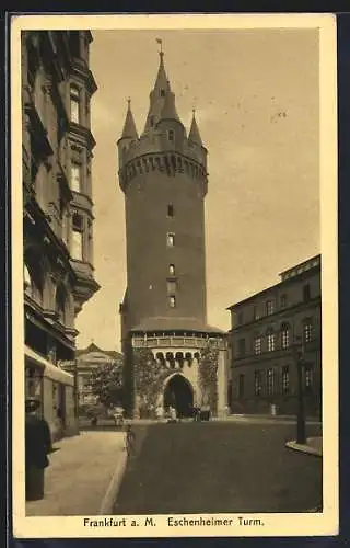 AK Frankfurt /Main, Eschenheimer Turm