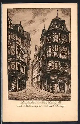 Künstler-AK B. Liebig: Alt-Frankfurt, Lutherhaus