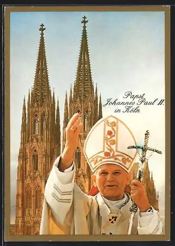 AK Köln, Papst Johannes Paul II. hebt die segnende Hand vor dem Dom