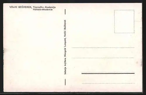 AK Veliki Beckerek, Handels-Akademie und Dampfer