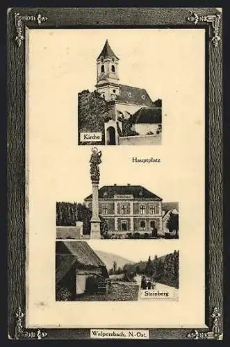 AK Walpersbach /N. Öst., Hauptplatz mit Volks-Schule, Kirche, Steinberg