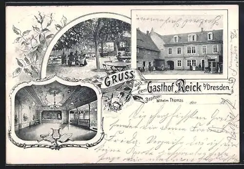 AK Dresden, Gasthof Reick, Bes. Wilhelm Thomas, Aussen- und Innenansicht