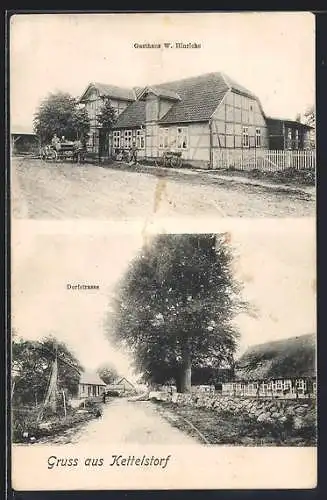 AK Kettelstorf, Gasthaus W. Hinrichs und Dorfstrasse