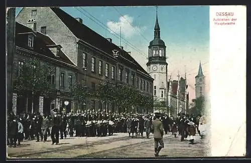 AK Dessau, Aufziehen der Hauptwache