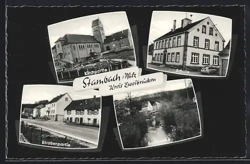 AK Stambach, Strassenpartie, Kirche, Schule