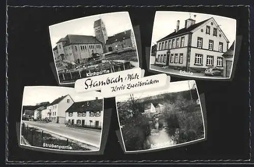 AK Stambach, Strassenpartie, Kirche, Schule