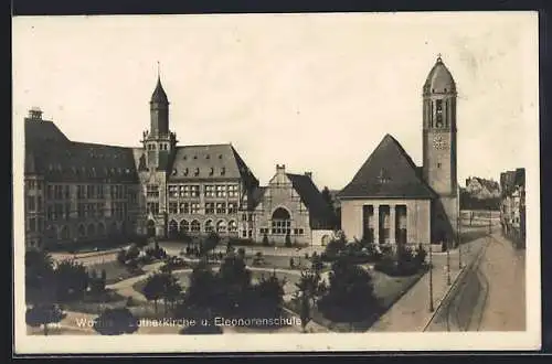 AK Worms a. Rh., Lutherkirche und Eleonorenschule