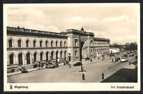 AK Magdeburg, Blick auf den Hauptbahnhof mit Strassenbahn