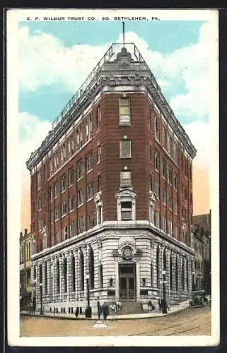 AK Bethlehem, PA, E. P. Wilbur Trust Co.