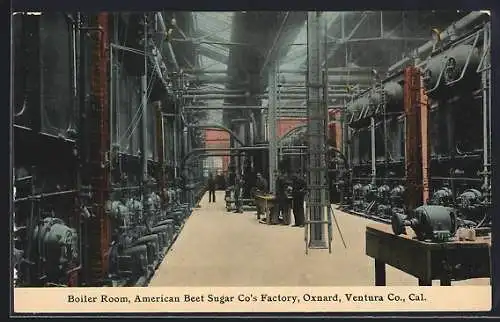 AK Oxnard, CA, Boiler Room of American Beet Sugar Co`s Factory