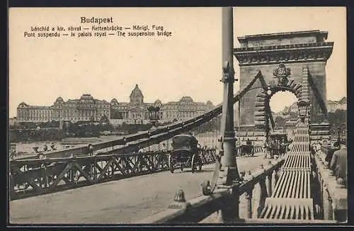 AK Budapest, Kettenbrücke und Königl. Burg