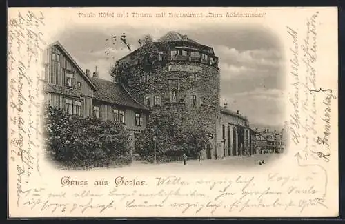 AK Goslar, Pauls Hotel und Turm mit Restaurant Zum Achtermann