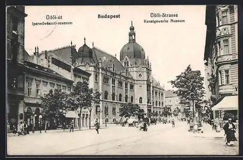 AK Budapest, Üllöi-Strasse und Kunstgewerbe-Museum