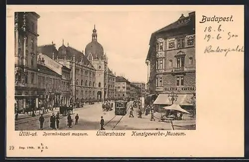 AK Budapest, Strassenbahn in der Ullöerstrasse, Kunstgewerbe-Museum