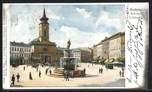 AK Budapest, Calvinplatz mit Kirche und Denkmal