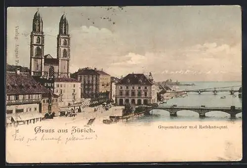 AK Zürich, Grossmünster und Rathausquai mit Brücken