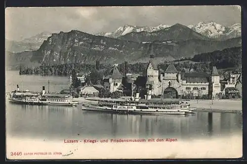 AK Luzern, Kriegs- und Friedensmuseum mit den Alpen, Dampfschiffe