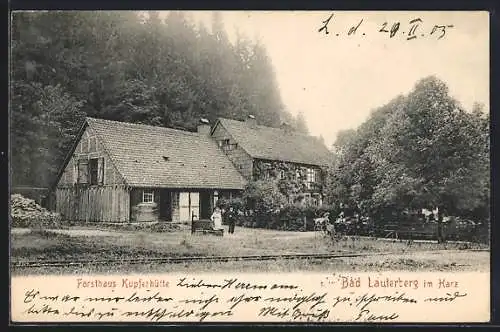 AK Bad Lauterberg im Harz, Forsthaus Kupferhütte