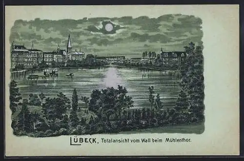 Mondschein-Lithographie Lübeck, Totalansicht vom Wall beim Mühlentor