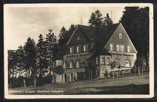 AK Carlsfeld / Schwarzenberg, Gasthaus Talsperre, Aussenansicht