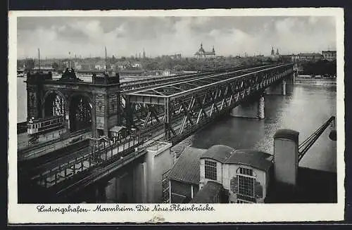 AK Ludwigshafen / Rhein, Die neue Rheinbrücke