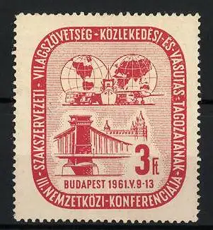 Reklamemarke Budapest, Internationale Konferenz 1961, Weltkarte und Brücke