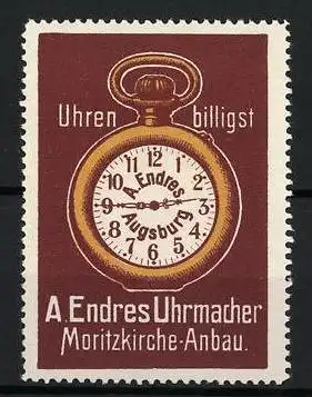 Reklamemarke Augsburg, A. Endres Uhrmacher, Taschenuhr