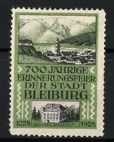 Reklamemarke Bleiburg, 700-jährige Erinnerungsfeier, Stadtansicht und Gebäude, 1928