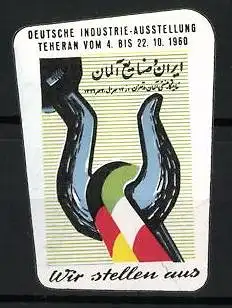 Reklamemarke Teheran, Deutsche Industrie-Ausstellung 1960, Haken mit Band in Schwarz-Rot-Gold