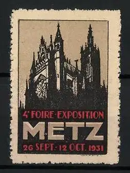 Reklamemarke Metz, 4e Foire-Exposition 1931, Kathedrale