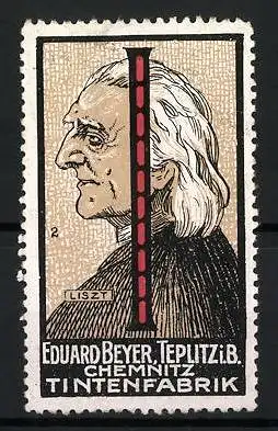 Reklamemarke Teplitz, Eduard Beyer Tintenfabrik, Porträt Liszt