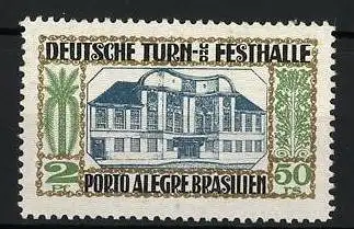 Reklamemarke Porto Alegre, Deutsche Turn- und Festhalle, Gebäudeansicht