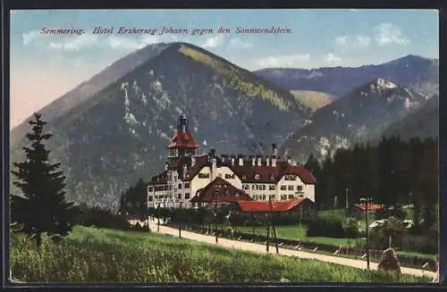 AK Semmering, Hotel Erzherzog Johann gegen den Sonnwendstein