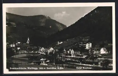 AK Waldegg /N.-Do., Ortsansicht mit Hotel Kuchner