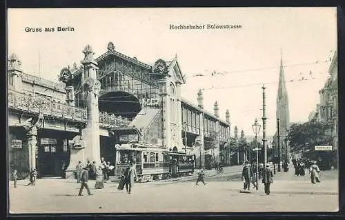 AK Berlin-Schöneberg, Strassenbahnverkehr vor dem Hochbahnhof Bülowstrasse