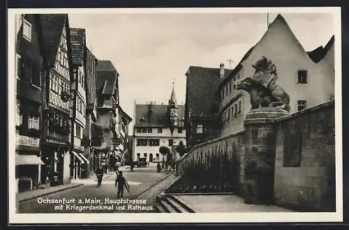 AK Ochsenfurt a. M., Hauptstrasse mit Kriegerdenkmal und Rathaus