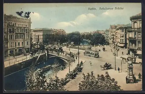 AK Berlin, An der Potsdamer Brücke mit Strassenbahn