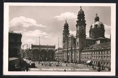 AK München, Odeonsplatz mit Feldherrnhalle u. Theatinerkirche