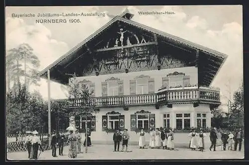 AK Nürnberg, Bayerische Jubiläums-Landes-Ausstellung 1906 - Werdenfelser Haus