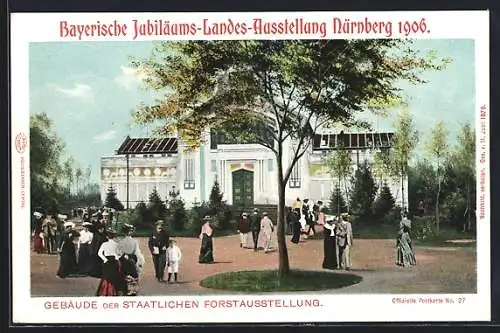 AK Nürnberg, Bayr. Jubiläums-Landes-Ausstellung 1906, Gebäude des Staatlichen Forstausstellung